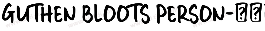 Guthen Bloots Person字体转换